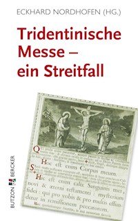 Tridentinische Messe: ein Streitfall - Eckhard Nordhofen - ebook
