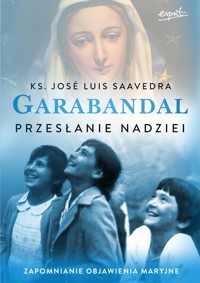 Garabandal - Saavedra José Luis - książka