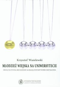 Młodzież wiejska na uniwersytecie - Wasielewski Krzysztof - książka