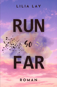 Run so Far - Lilia Lay - ebook