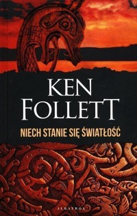 Niech stanie się światłość - Ken Follett - ebook + audiobook + książka