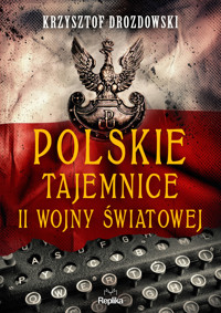Polskie tajemnice II wojny światowej - Krzysztof Drozdowski - ebook + książka