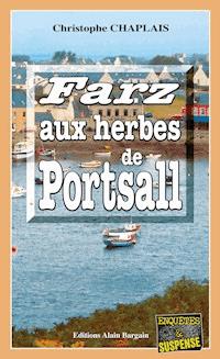 Farz aux herbes de Portsall - Christophe Chaplais - ebook