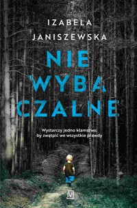 Niewybaczalne - Izabela Janiszewska - ebook + audiobook + książka