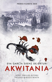 Akwitania - Eva Garcia Saenz de Urturi - ebook + książka
