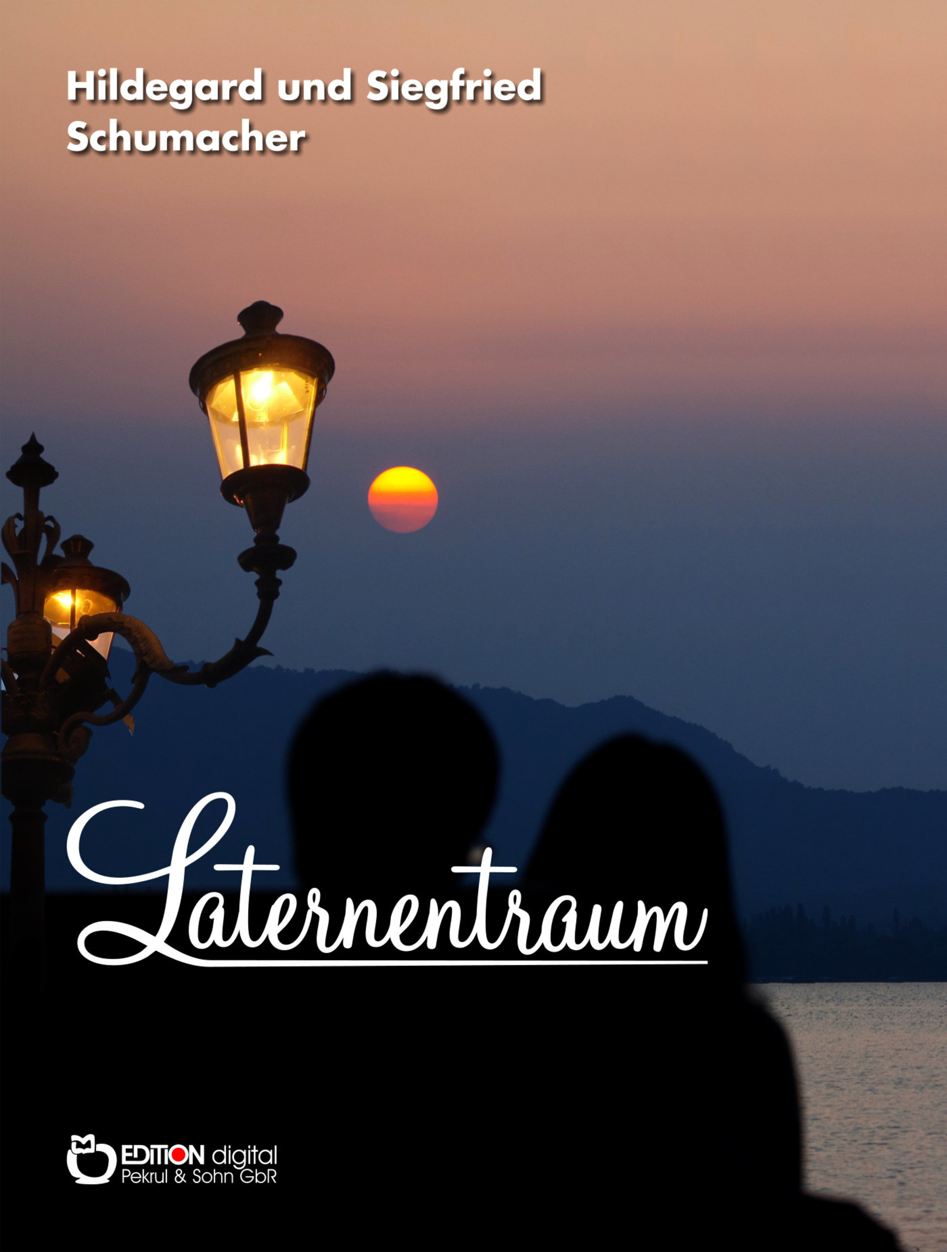 Laternentraum - Hildegard Schumacher - ebook
