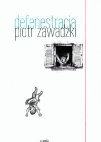 Defenestracja - Zawadzki Piotr - książka