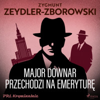 Major Downar przechodzi na emeryturę - Zygmunt Zeydler-Zborowski - audiobook + książka