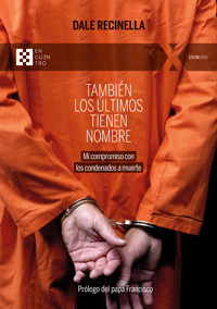 También los últimos tienen nombre - Dale Recinella - ebook