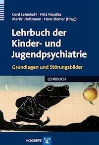 Lehrbuch der Kinder- und Jugendpsychiatrie -  - ebook
