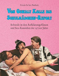 Von Oswalt Kolle bis Schulmädchen-Report - Erwin In het Panhuis - ebook