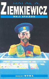 Walc stulecia - Ziemkiewicz Rafał A. - książka