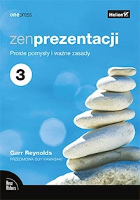Zen prezentacji Proste pomysły i ważne zasady - Garr Reynolds - książka