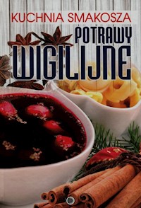 Kuchnia smakosza Potrawy wigilijne -  - książka