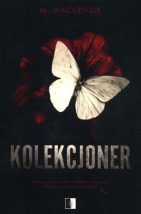 Kolekcjoner - Mackenzie M. - ebook + audiobook + książka