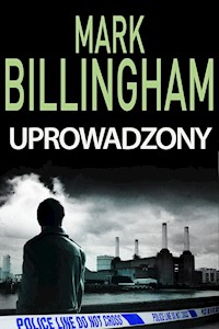 Uprowadzony - Mark Billingham - ebook
