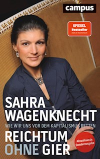 Reichtum ohne Gier - Sahra Wagenknecht - ebook