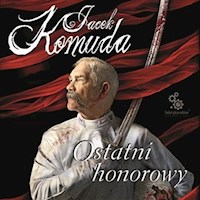 Ostatni honorowy - Jacek Komuda - ebook + audiobook + książka