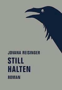 Still halten - Reisinger Jovana - ebook