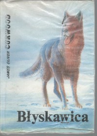 Błyskawica. - James Oliver Curwood - ebook