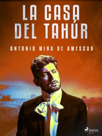 La casa del Tahúr - Antonio Mira de Amescua - ebook