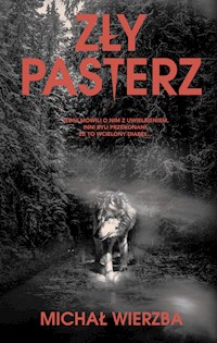 Zły pasterz - Michał Wierzba - ebook + książka