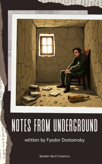 Notes from Underground - Fyodor Dostoevsky - ebook