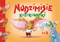Nudzimisie Kolorowanki Część 2 - Kłos-Milewska Agnieszka - książka