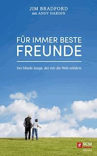 Für immer beste Freunde - Jim Bradford - ebook