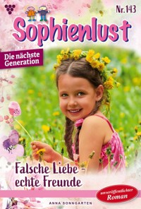 Falsche Liebe – echte Freunde - Anna Sonngarten - ebook