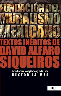 Fundación del muralismo mexicano - Héctor Jaimes - ebook
