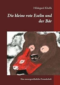 Die kleine rote Eselin und der Bär - Hildegard Khelfa - ebook