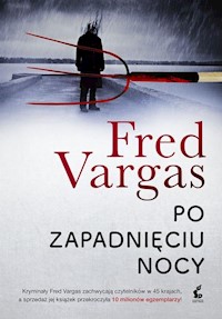Po zapadnięciu nocy - Fred Vargas - książka
