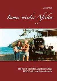 Immer wieder Afrika - Ursula Wulf - ebook