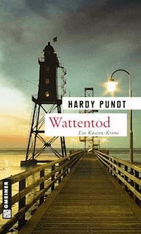 Wattentod - Hardy Pundt - ebook