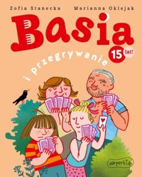 Basia i przegrywanie - Zofia Stanecka - książka