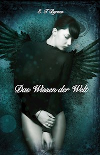 Das Wissen der Welt - E. T. Byrnes - ebook