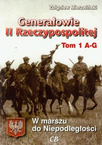 Generałowie II Rzeczypospolitej Tom 1 - Mierzwiński Zbigniew - książka