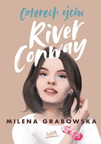 Czterech ojców River Conway - Grabowska Milena - ebook + książka