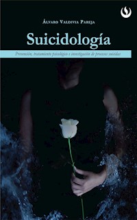 Suicidología - Álvaro Valdivia Pareja - ebook