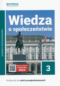 Wiedza o społeczeństwie 3 Podręcznik Zakres rozszerzony. - Batorski Maciej - książka