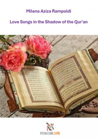 Love Songs in the Shadow of the Qur'an - Milena Rampoldi - ebook