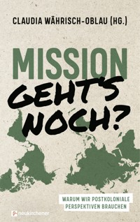 Mission - geht's noch? -  - ebook