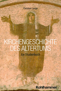 Kirchengeschichte des Altertums - Christian  Lange - ebook