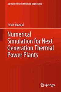 Numerical Simulation for Next Generation Thermal Power Plants - Falah Alobaid - ebook