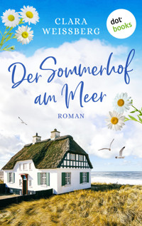 Der Sommerhof am Meer – oder: Meerhimmelblau - Clara Weißberg - ebook