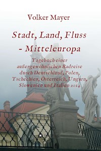 Stadt, Land, Fluss - Mitteleuropa - Volker Mayer - ebook