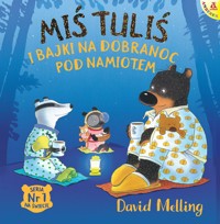 Miś Tuliś i bajki na dobranoc pod namiotem - David Melling - książka