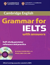 Cambridge Grammar for IELTS with answers + CD - Hopkins Diane, Cullen Pauline - książka