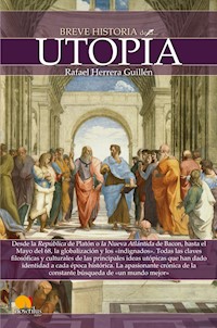 Breve historia de la utopía - Rafael Herrera Guillén - ebook